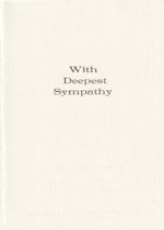 Interior of greeting card text: With Deepest Sympathy