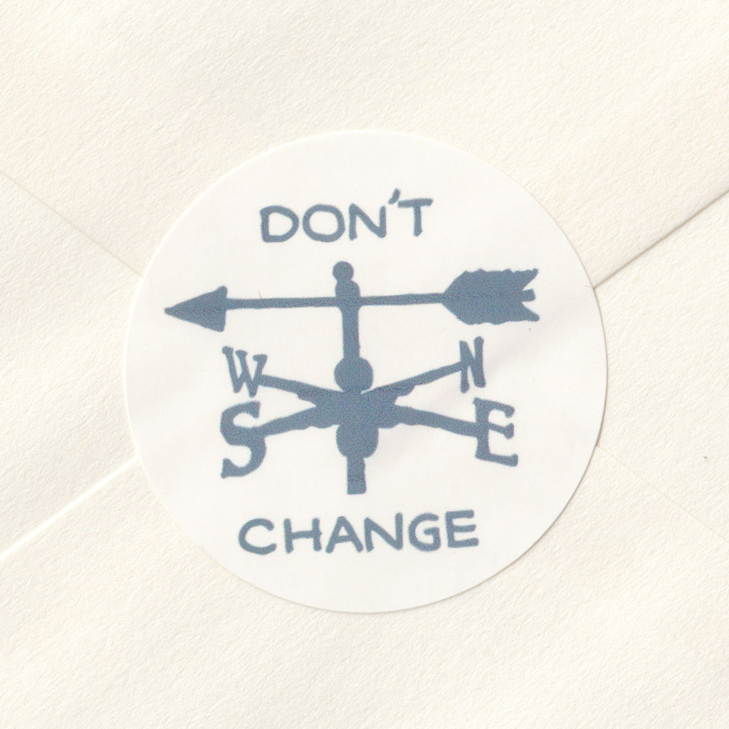 Don't Change - Letter Seal
