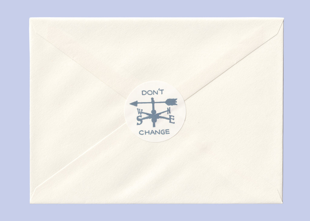 Don't Change - Letter Seal